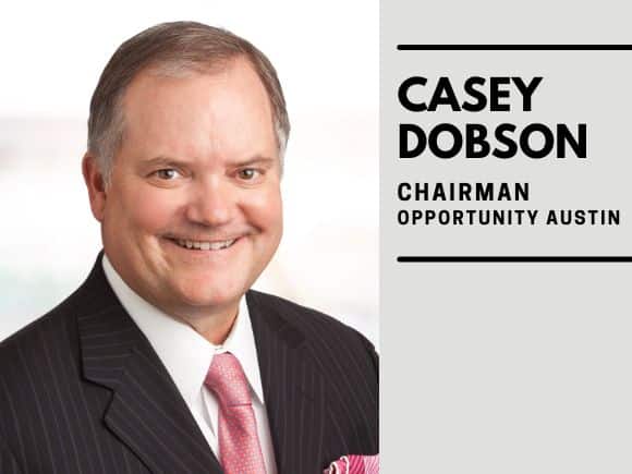 Casey Dobson named Chairman of Opportunity Austin
